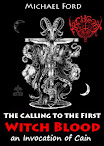 The Calling To The First Of Witch Blood An Invocation Of Cain